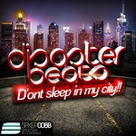 cover: Disaster Beats - Don't Sleep In My City