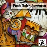 cover: Pooh Dub - Jazzman