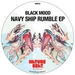 cover: Black Mood - Navy Ship Rumble EP