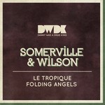 cover: Somerville|Wilson - Le Tropique