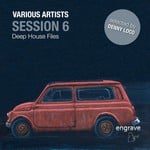 cover: Loco, Denny|Various - Session Vol 6: Deep House Files (selected by Denny Loco)