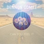 cover: Dennon Gomez - Can You Feel It