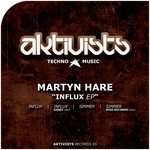 cover: Martyn Hare - Influx EP