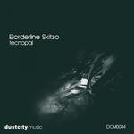 cover: Borderline Skitzo - Tecnopal