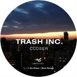 cover: Trash Inc - Closer