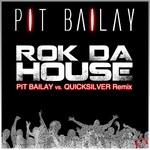 cover: Pit Bailay - Rok Da House