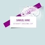 cover: Samuel Kane - Binary Dreams