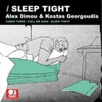 cover: Kostas Georgoudis|Alex Dimou - Sleep Tight