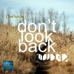 cover: The Holder - Don't Look Back