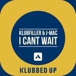 cover: Klubfiller|J Mac - I Cant Wait