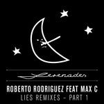 cover: Roberto Rodriguez (manolo)|Max C - Lies Remixes - Part 1