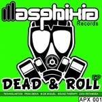 cover: Retamosa, Dani|Technolastics|M De Miguel|Sound Therapy|Fran Denia - Dead & Roll EP