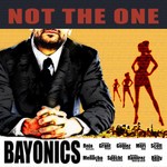 cover: Bayonics - Not the One