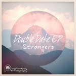 cover: Strangers - Double Date EP