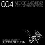 cover: Moodjackerz - If Your Mother Only Knew