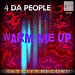 cover: 4 Da People - Warm Me Up