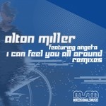 cover: Angel A|Miller, Alton - I Can Feel You All Around