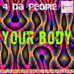 cover: 4 Da People - Your Body