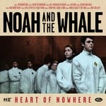 cover: Noah And The Whale - Heart Of Nowhere