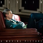 cover: Devlin - A Moving Picture (Explicit Deluxe Edition)