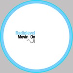 cover: Radiolevel - Movin On