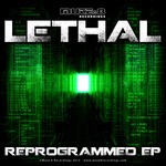 cover: Lethal - Reprogrammed EP