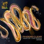 cover: Fingers Clear - Year Of The Snake