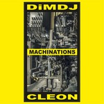 cover: Cleon & Dimdj - Machinations