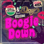 cover: Dcup|Pablo Calamari|Velicious - Boogie Down