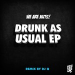 cover: We Are Nuts - Drunk As Usual