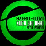 cover: 9zero|Fahad|Quzi - Kuch Bhi Nahi