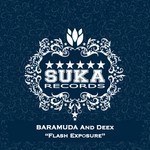 cover: Baramuda & Deex - Flash Exposure