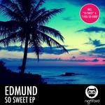 cover: Edmund - So Sweet EP