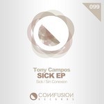 cover: Tony Campos - Sick EP