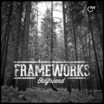 cover: Frameworks - Old Friend