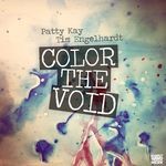 cover: Kay, Patty|Tim Engelhardt - Color The Void