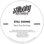 cover: Still Going - Work That Shit Party