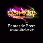 cover: Fantastic Boyz - Bootie Shaker EP