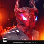 cover: Darksome Notes - President Evil EP