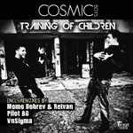 cover: Cosmic Boys - Training Of Children