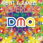 cover: Arent & Raxell - Neverland