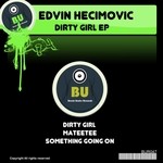 cover: Edvin Hecimovic - Dirty Girl EP