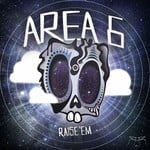 cover: Area 6 - Raise 'Em