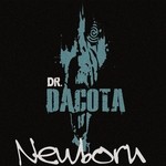 cover: Dr Dacota - Newborn