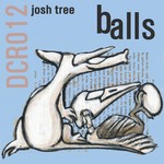 cover: Josh Tree - Balls