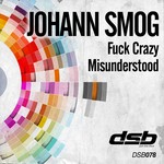 cover: Johann Smog - Fuck Crazy