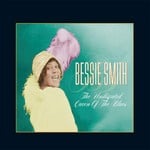 cover: Bessie Smith - Undisputed Queen Of The Blues