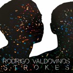 cover: Rodrigo Valdovinos - Strokes