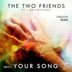 cover: I Am Lightyear|The Two Friends - Your Song (Farleon Remix)