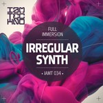 cover: Irregular Synth - Full Immersion